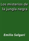 Los misterios de la jungla negra (eBook, ePUB)