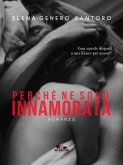 Perché ne sono innamorata (eBook, ePUB)