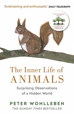 The Inner Life of Animals (eBook, ePUB) - Wohlleben, Peter