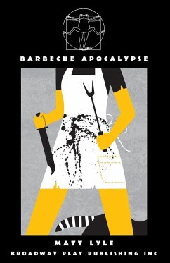 Barbecue Apocalypse - Lyle, Matt