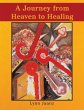 A Journey from Heaven to Healing - Bild 1