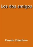 Los dos amigos (eBook, ePUB)