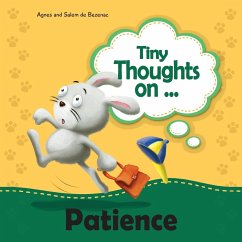 Tiny Thoughts on Patience - De Bezenac, Agnes; De Bezenac, Salem