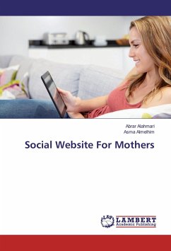 Social Website For Mothers - Alahmari, Abrar;Almelhim, Asma