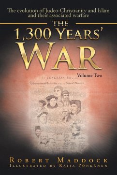 The 1300 Year's War - Maddock, Robert