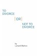 To Divorce or Not to Divorce - Bild 1
