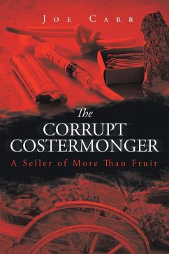 The Corrupt Costermonger von Joe Carr - englisches Buch - bücher.de