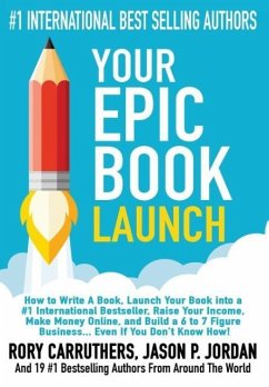 Your EPIC Book Launch - Carruthers, Rory; Jordan, Jason P