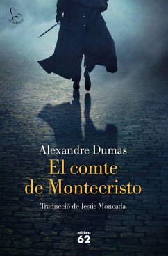 El comte de Montecristo : traducció de Jesús Moncada - Dumas, Alexandre; Moncada, Jesús