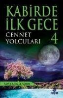 Kabirde Ilk Gece 4 - Ahmet Uzun, Seyit