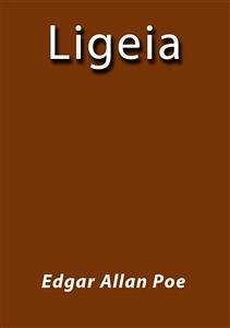 Ligeia (eBook, ePUB) - Allan Poe, Edgar; Allan Poe, Edgar