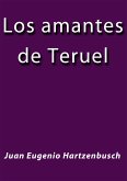 Los amantes de Teruel (eBook, ePUB)