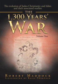 The 1300 Year's War - Maddock, Robert