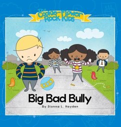 Big Bad Bully - Hayden, Dionna L.