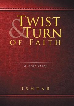 Twist & Turn of Faith - Ishtar