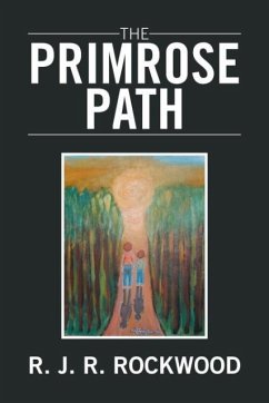 The Primrose Path - Rockwood, R. J. R.