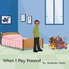 When I Play Pretend - Bild 1