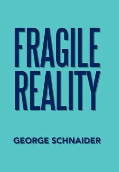 Fragile Reality - Schnaider, George