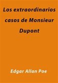 Los extraordinarios casos de Monsieur Dupont (eBook, ePUB)