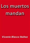 Los muertos mandan (eBook, ePUB)