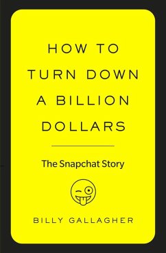 How to Turn Down a Billion Dollars (eBook, ePUB) - Gallagher, Billy