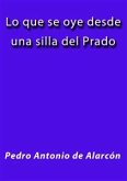 Lo que se oye desde una silla del prado (eBook, ePUB)