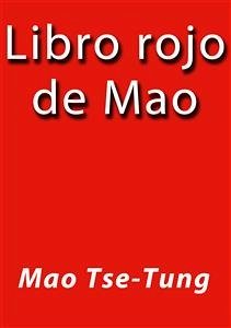 Libro rojo de Mao (eBook, ePUB) - Tse-Tung, Mao; Tse-Tung, Mao
