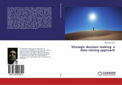 Strategic decision making: a data mining approach