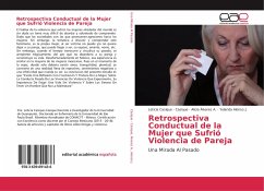 Retrospectiva Conductual de la Mujer que Sufrió Violencia de Pareja - Casique - Casique, Leticia;Álvarez A., Alicia;Alonso J., Yolanda