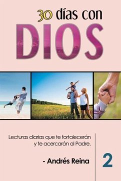 30 Días con Dios (Volumen 2) - Reina, Andrés