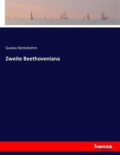 Zweite Beethoveniana - Nottebohm, Gustav