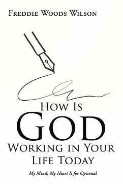 How Is God Working in Your Life Today