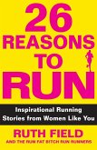 26 Reasons to Run (eBook, ePUB)