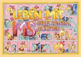 Leben mit MS - deiner ständigen Begleiterin