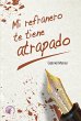 Mi refranero te tiene atrapado (eBook,... - Bild 1