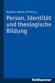 Person, Identität und theologische Bildung (eBook, PDF)