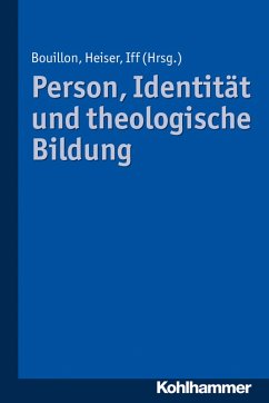 Person, Identität und theologische Bildung (eBook, PDF)