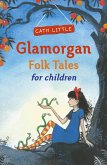 Glamorgan Folk Tales for Children (eBook, ePUB)