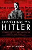 Reporting on Hitler (eBook, ePUB)