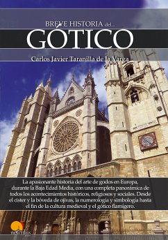 Breve historia del Gótico (eBook, ePUB) - Taranilla de la Varga, Carlos Javier
