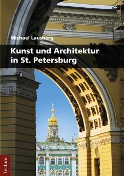 Kunst und Architektur in St. Petersburg (eBook, PDF) - Lausberg, Michael