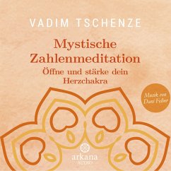 Mystische Zahlenmeditation (MP3-Download) - Tschenze, Vadim; Felber, Dani