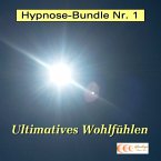 Hypnose-Bundle Nr. 1 - Ultimatives Wohlfühlen (MP3-Download)