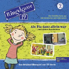 Als Pia ganz allein war... Und andere Geschichten / Ringelgasse 19 Bd.2 (MP3-Download) - Karallus, Thomas