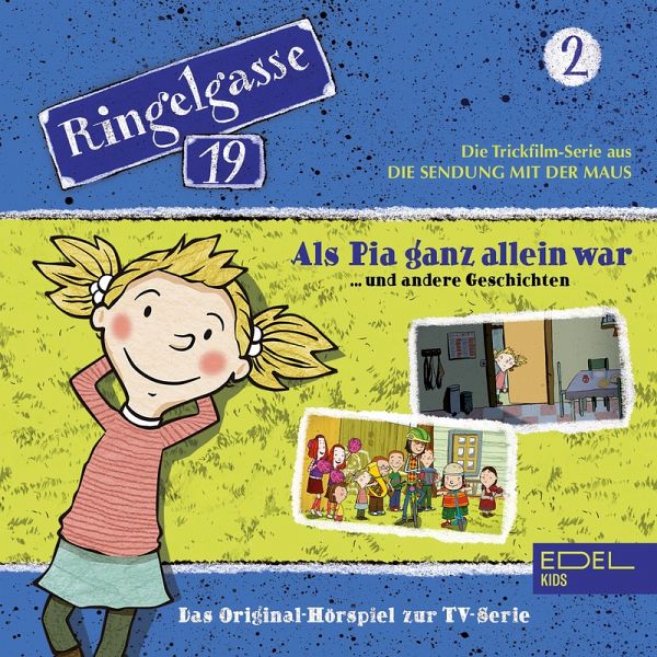 Als Pia ganz allein war... Und andere Geschichten / Ringelgasse 19 Bd.2 …  von Thomas Karallus - Hörbuch bei bücher.de runterladen