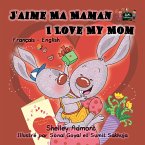 J'aime Ma Maman I Love My Mom (eBook, ePUB)
