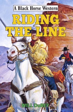 Riding the Line (eBook, ePUB) - DuRey, Will