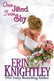 Once Jilted, Twice Shy (A Midwinter's Scandal Novella) (eBook, ePUB) Once Jilted, Twice Shy (A Midwinter's Scandal Novella) (eBook, ePUB)