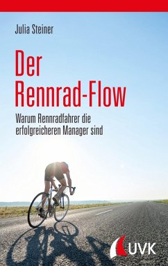 Der Rennrad-Flow (eBook, PDF) - Steiner, Julia