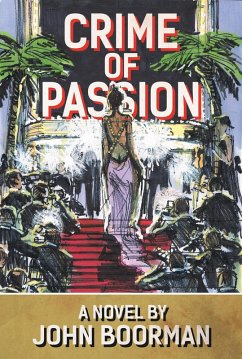 Crime of Passion (eBook, ePUB) - Boorman, John